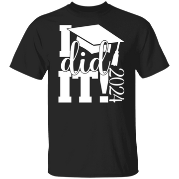 I Did It 2024 wht Unisex Tee