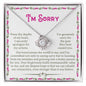 Sorry-A Better Person-Love Knot Necklace