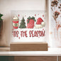 Tis The Season-Christmas