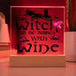 Witch Can Be Bribed-Acrylic