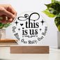 This Is Us Bliss - Circle Acrylic