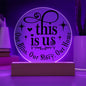This Is Us Bliss - Circle Acrylic