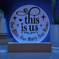 This Is Us Bliss - Circle Acrylic