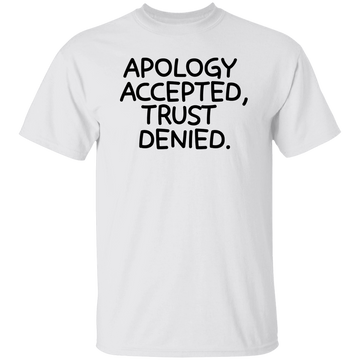 Apology Accepted Unisex Tee