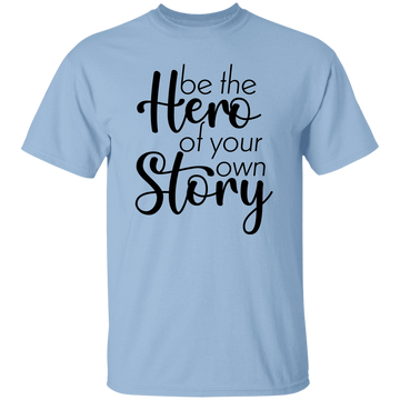 Be The Hero Unisex Tee