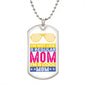 Cool Mom Dog Tag