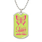 Classy Sassy Dog Tag