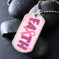 Faith Dog Tag