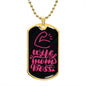 Wife Mom Boss Dog Tag