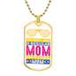 Cool Mom Dog Tag
