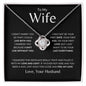 Wife - Last Everything - Love Knot Necklace