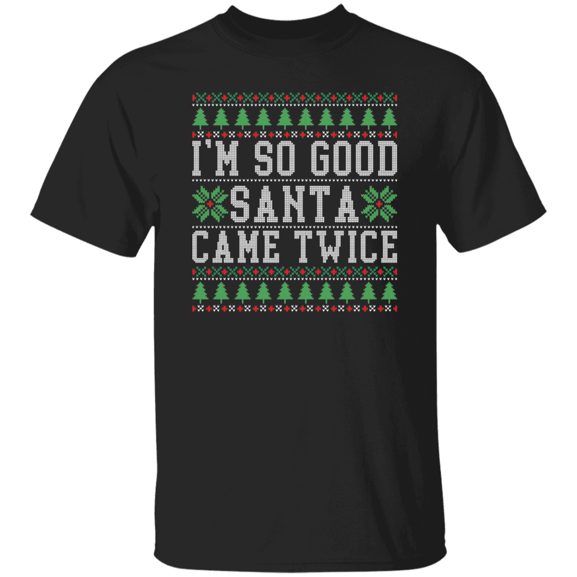 So Good Ugly Christmas Unisex Tee