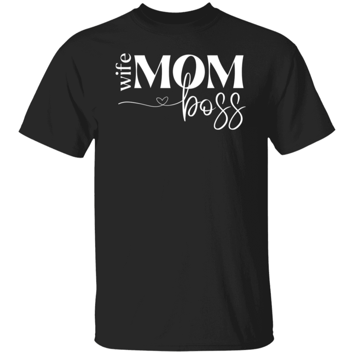 Wife Mom Boss 2 Unisex Tee