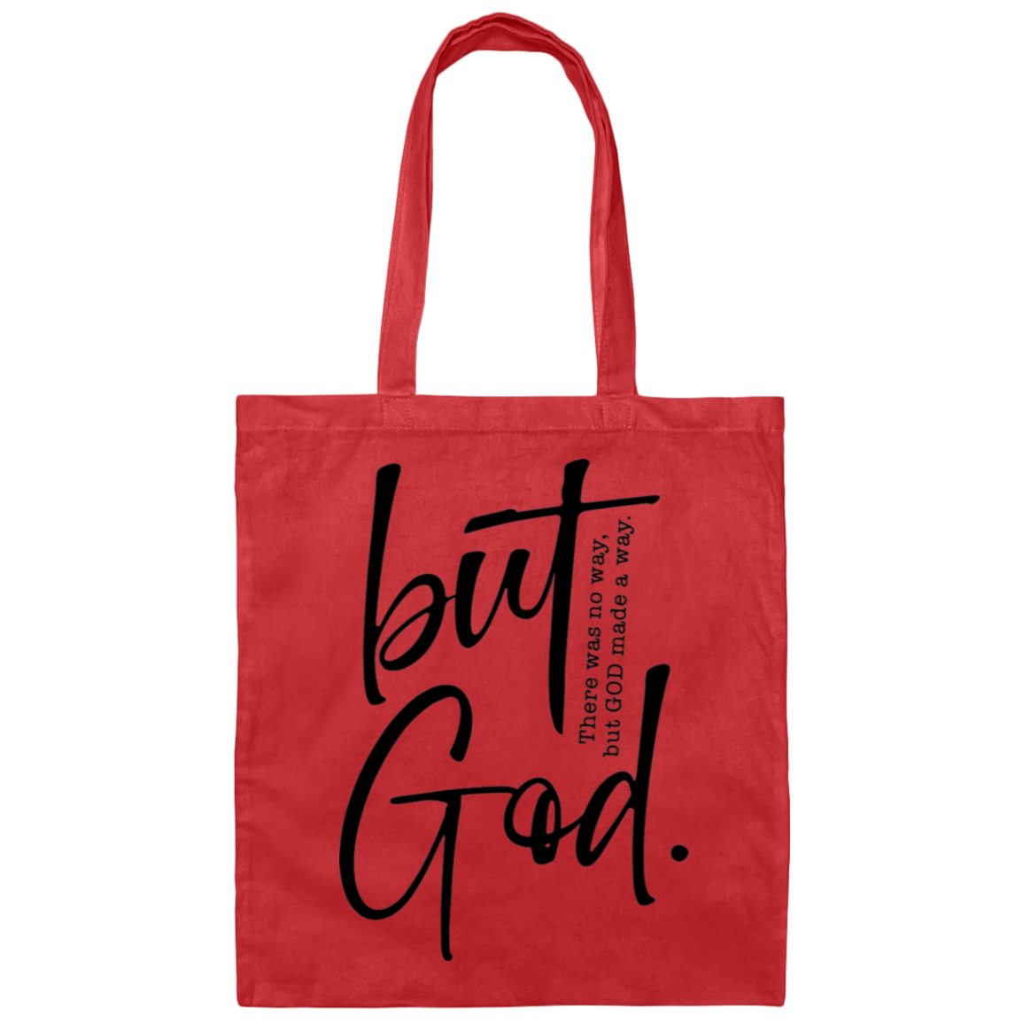 But God Canvas Tote Bag