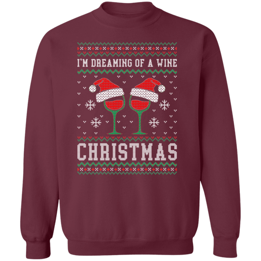 Dreaming of Wine Ugly Sweatshirt