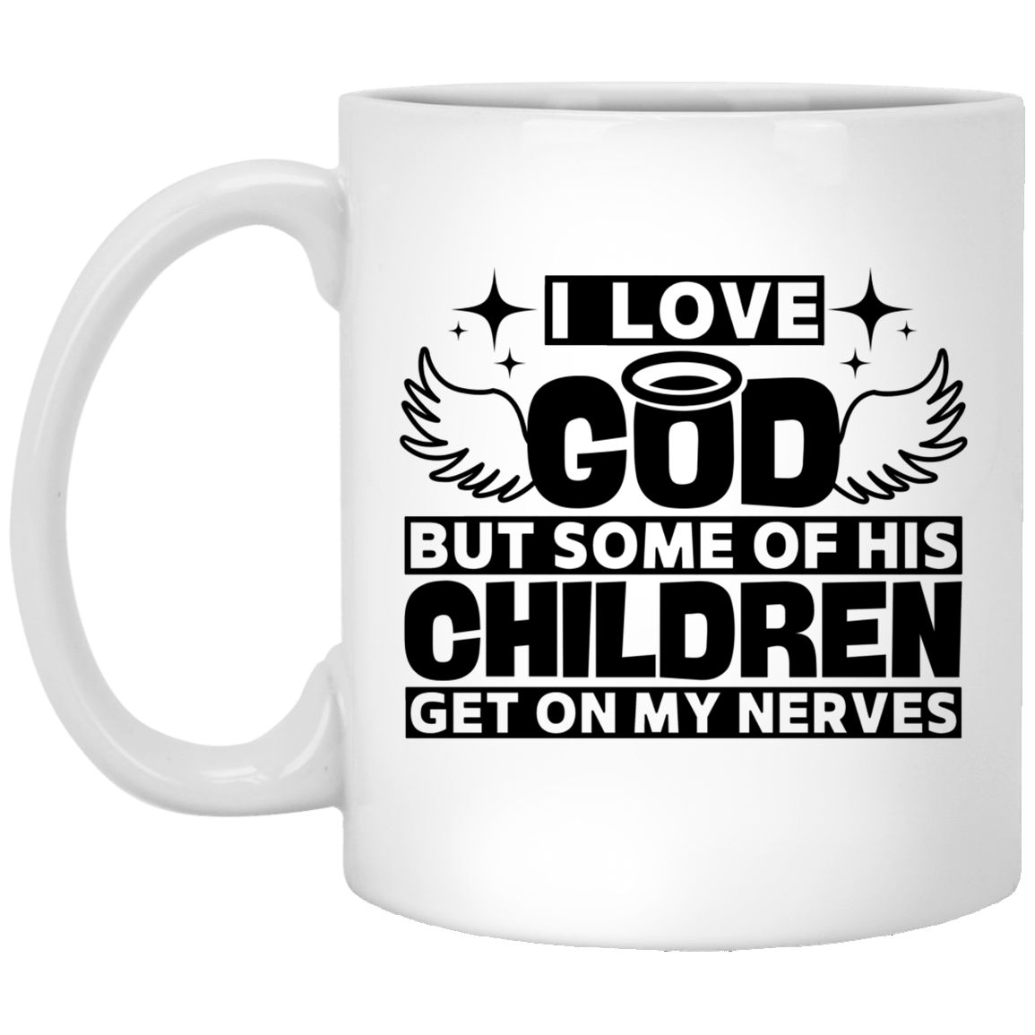 Love God 11 oz. White Mug