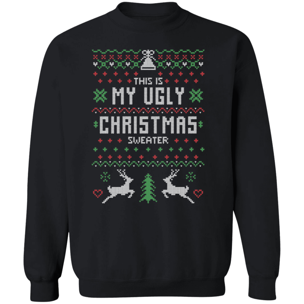 This Is My Ugly Christmas Sweatshirt