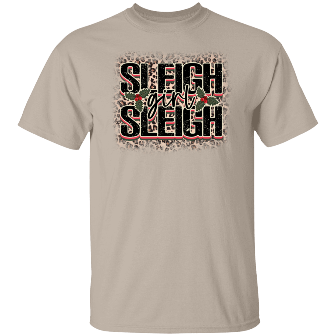 Sleigh Girl Sleigh Unisex Tee