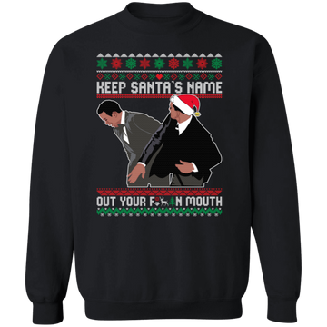 Santa's Name Ugly Sweatshirt