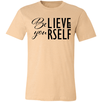 Believe In Yourself Unisex BC Tee