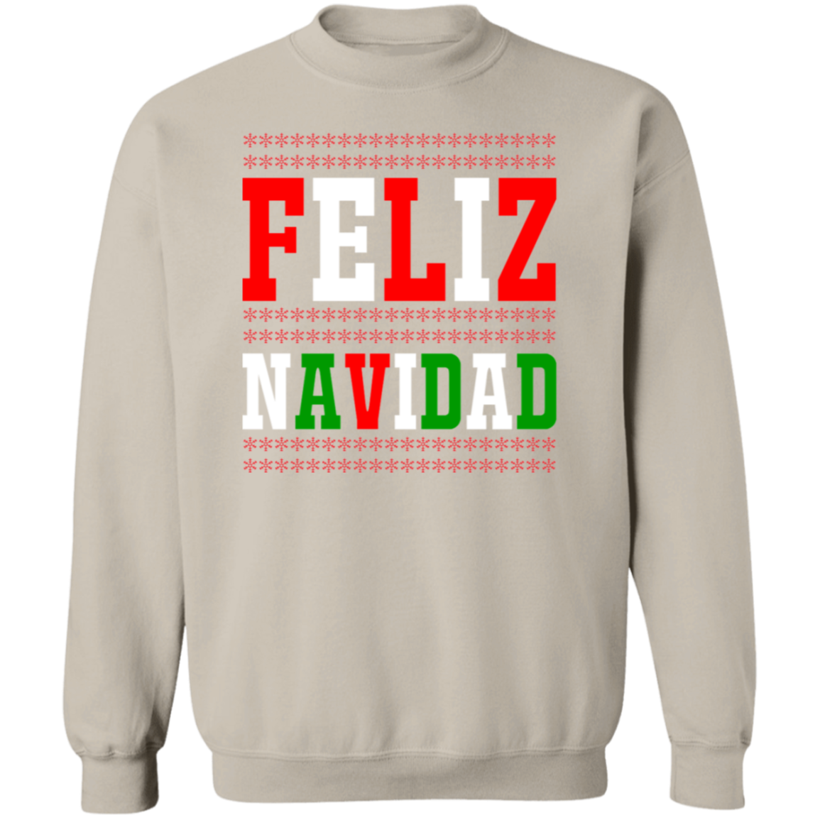 Feliz Navidad Ugly Sweatshirt