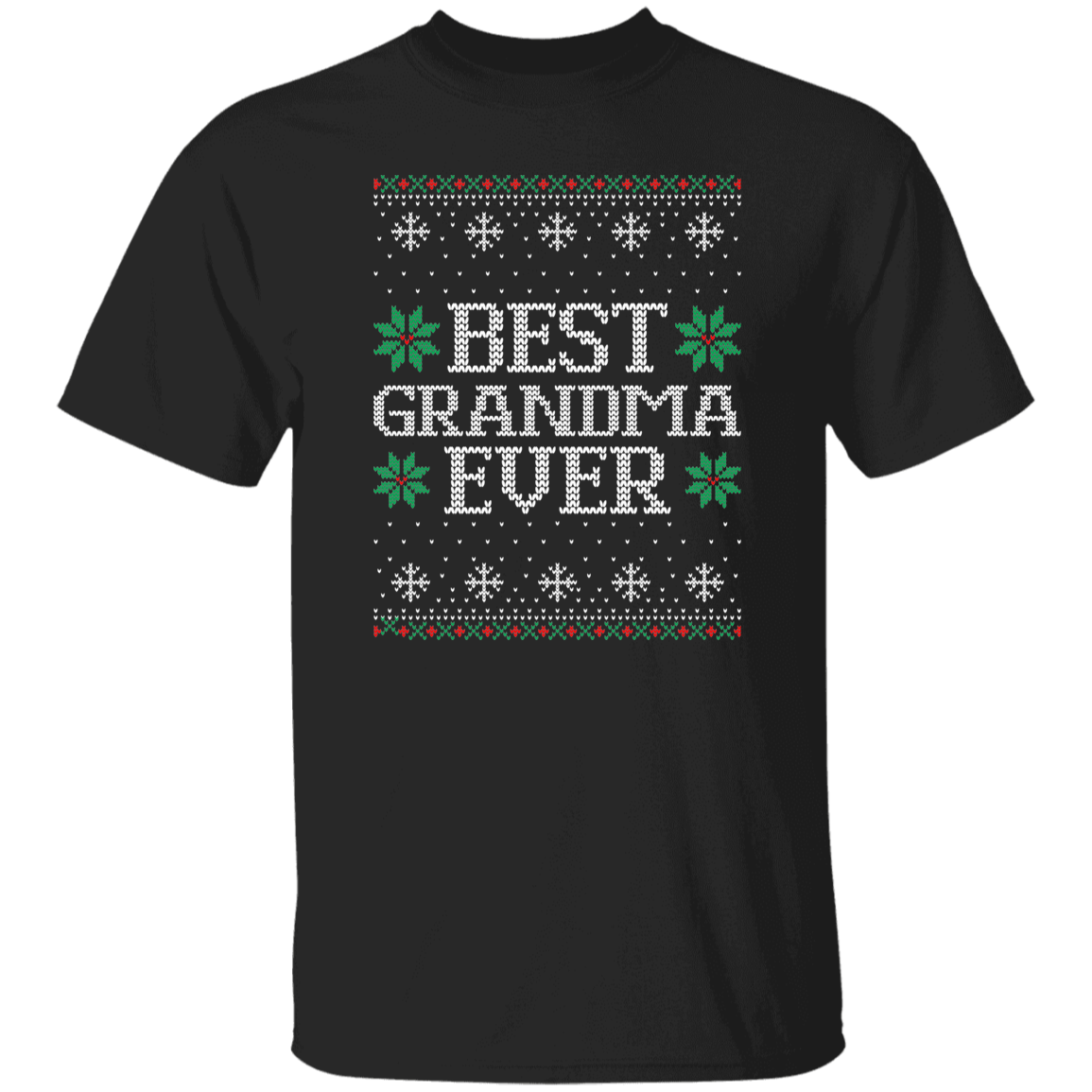 Best Grandma Ever Ugly Unisex Tee