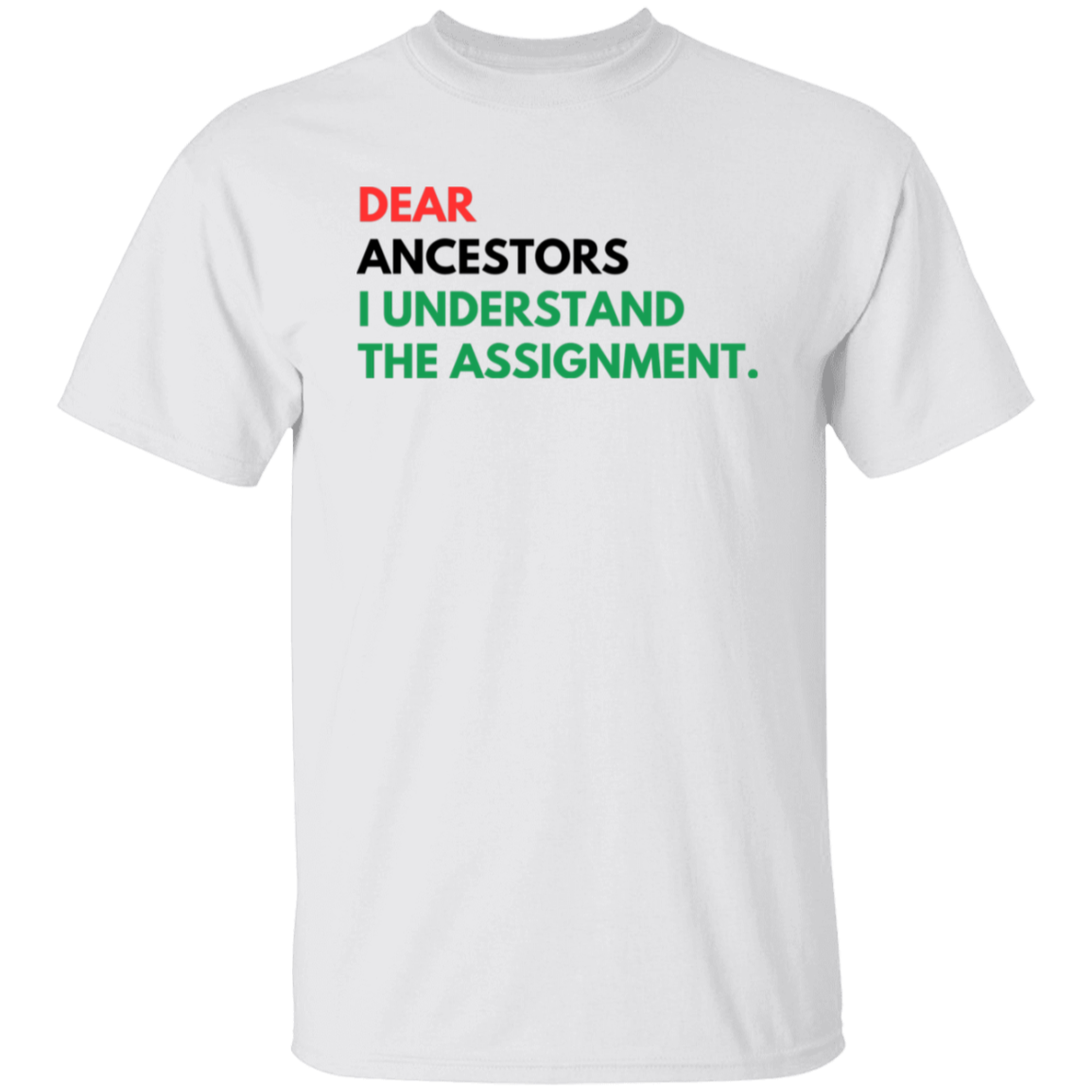 Dear Ancestors Unisex Tee