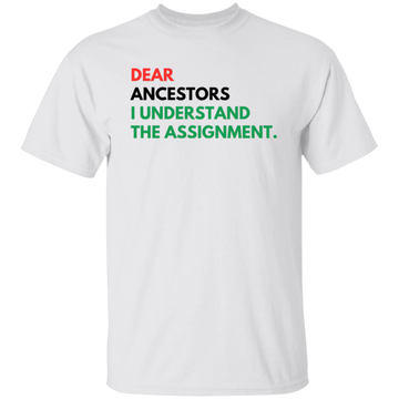 Dear Ancestors Unisex Tee