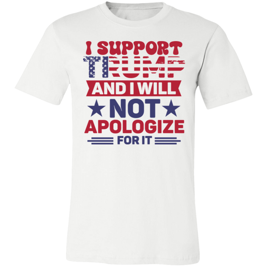 Trump No Apology Unisex BC Tee