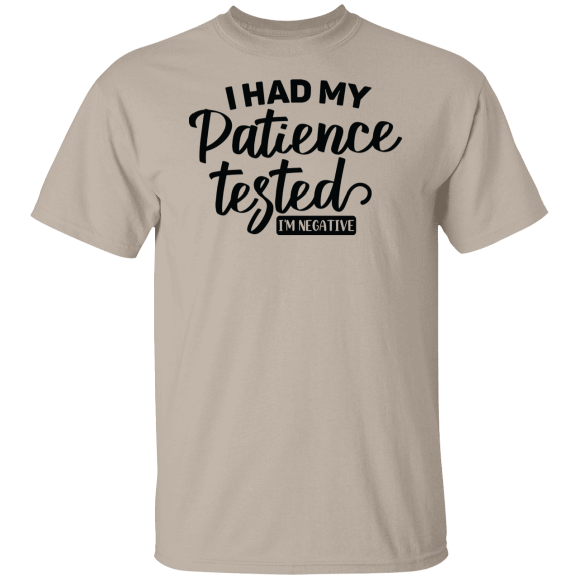 Patience Tested Unisex Tee