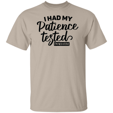 Patience Tested Unisex Tee