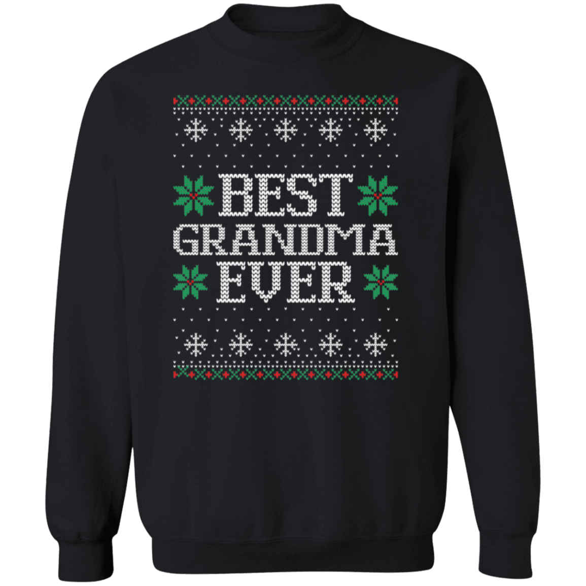 Best Grandma Ever Ugly Sweatshirt