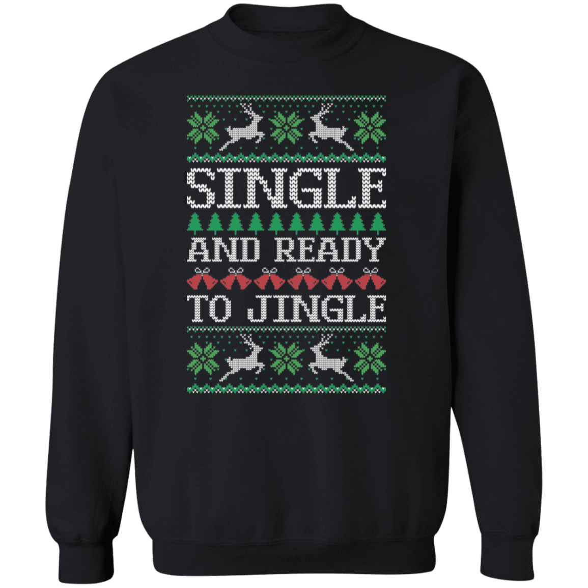 Single Jingle Ugly Sweatshirt