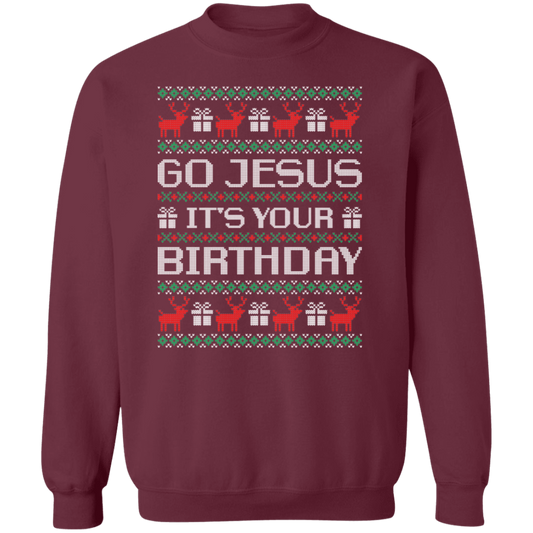 It's Your Birthday Ugly Sweatshirt