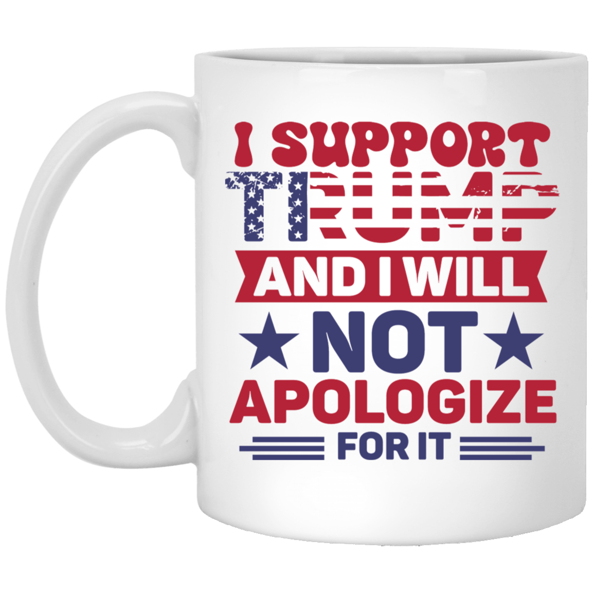 Trump Support 11oz White Mug