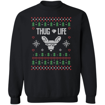 Thug Life Ugly Sweatshirt