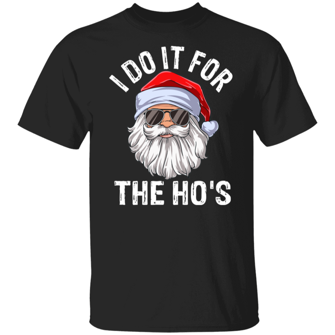 Do It For The Ho's Unisex Tee