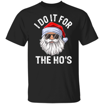 Do It For The Ho's Unisex Tee