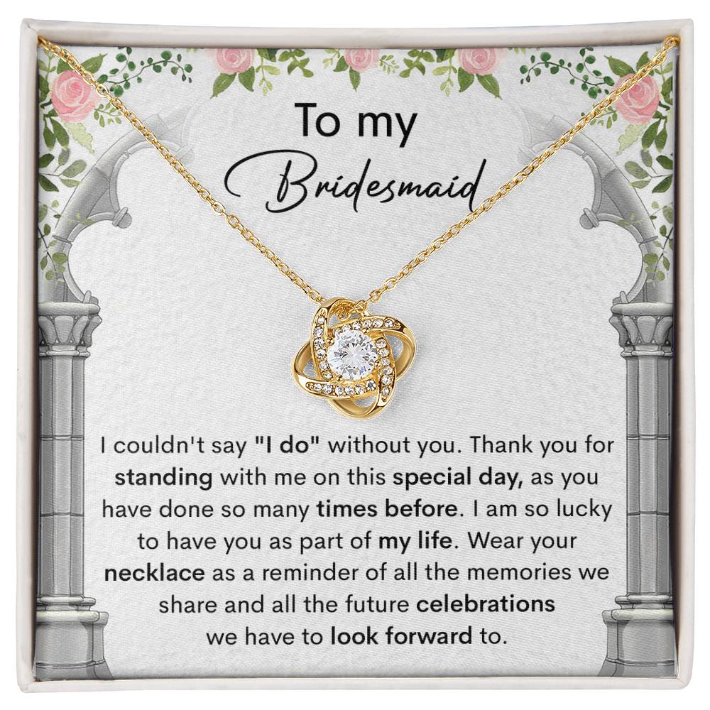 Bridesmaid-Standing With Me-Love Knot Necklace