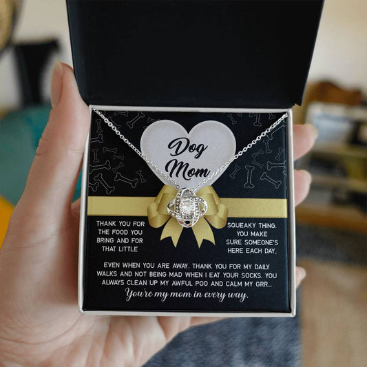 Dog Mom-In Every Way-Love Knot Necklace