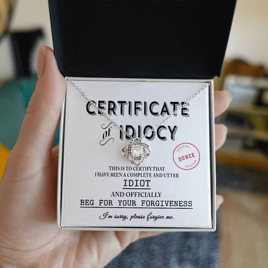 Sorry-Certificate Of Idiocy-Love Knot Necklace