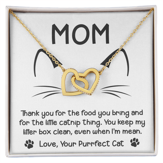 Cat Mom-When I'm Mean-Interlocking Hearts