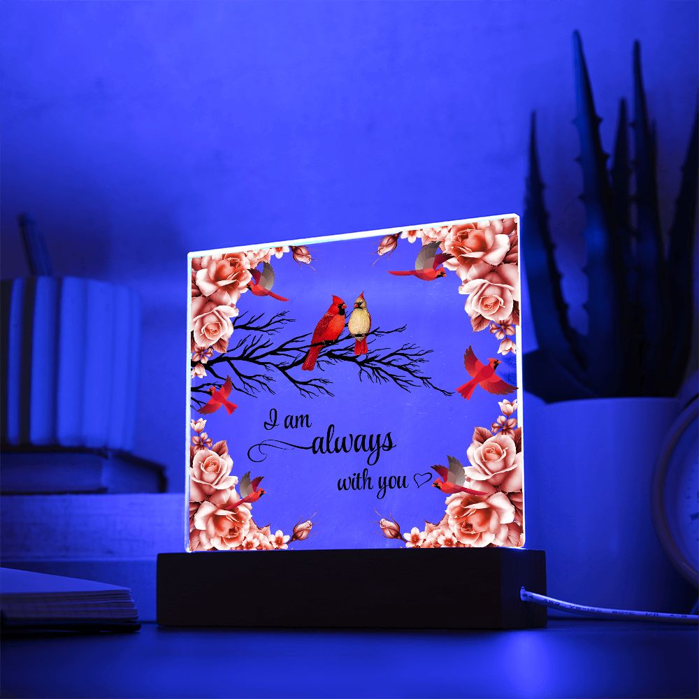 In Memory - Always With You - LED Acrylic Plaque