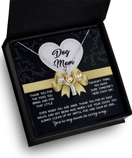 Dog Mom-In Every Way-Cross Dancing Necklace