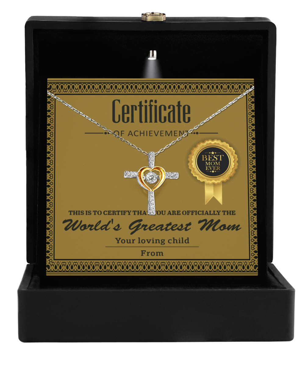 Mom-Certificate Of Achievement-Cross Dancing Necklace