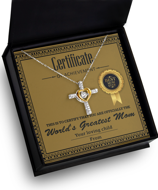 Mom-Certificate Of Achievement-Cross Dancing Necklace