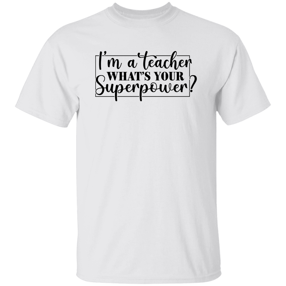Teacher Superpower Unisex Tee