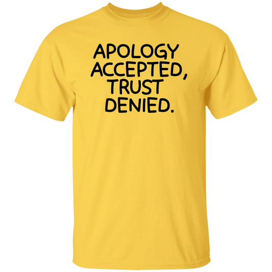 Apology Accepted Unisex Tee