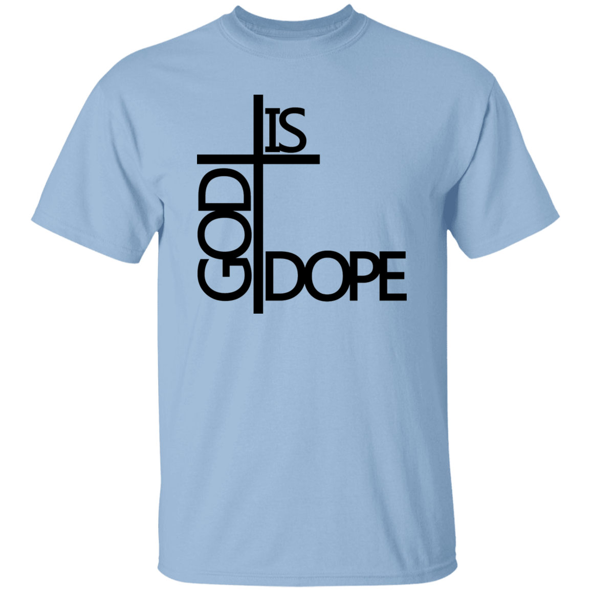 God Is Dope Unisex Tee