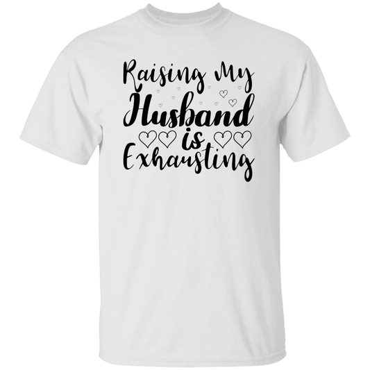 Raising My Husband Unisex Tee